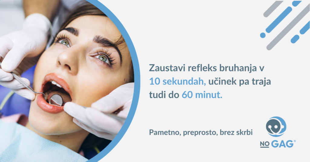 NoGag refleks bruhanja zobozdravnik hitro delovanje